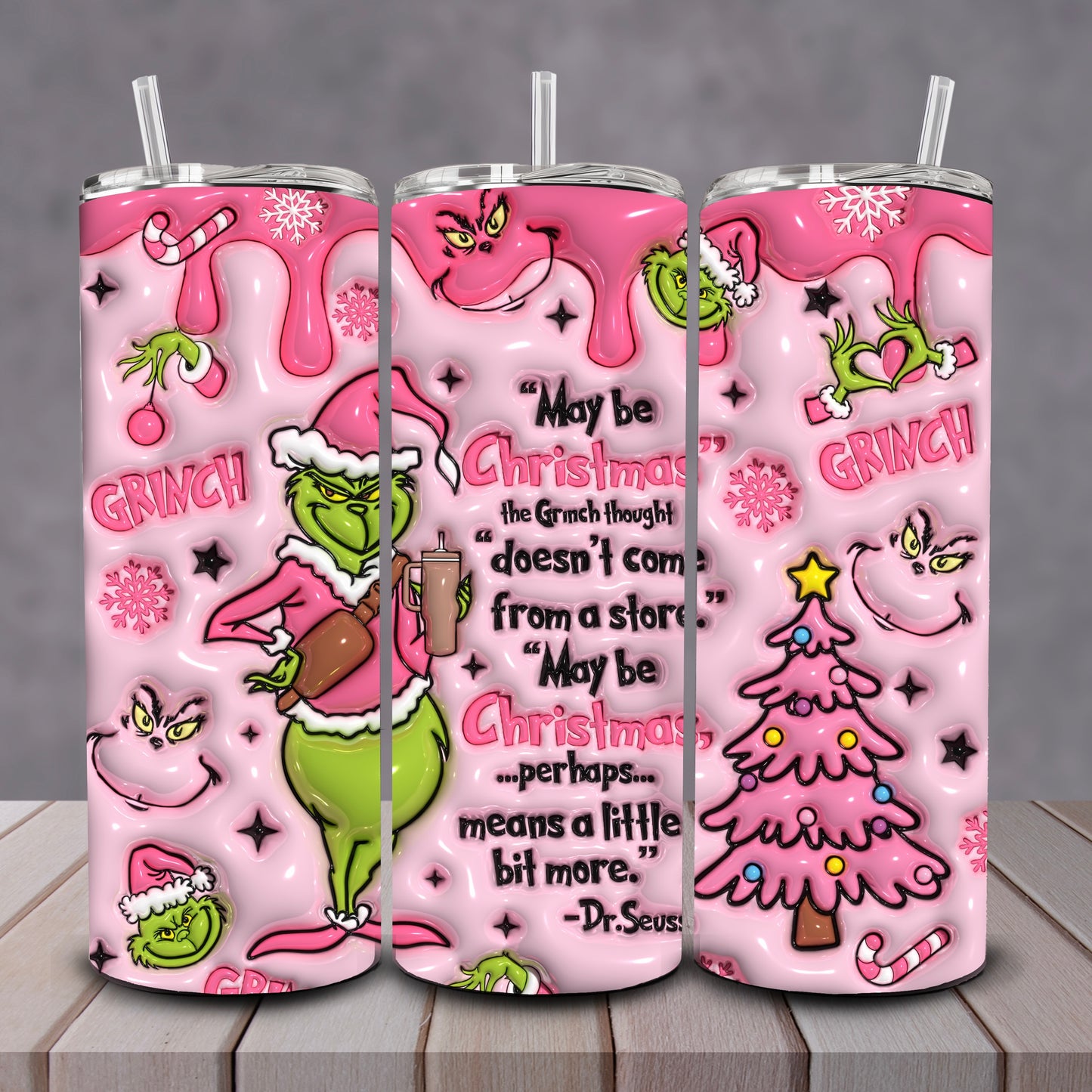 3D Maybe It’s Christmas Grinch Tumbler Pink