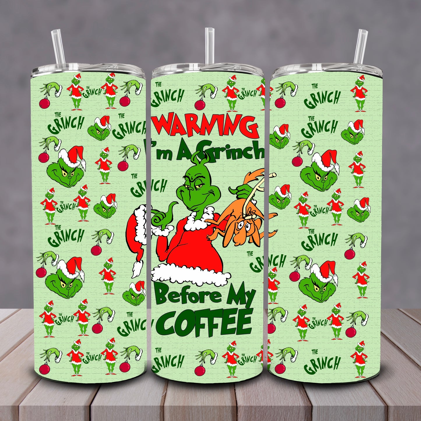 Warning I’m Grinch Tumbler