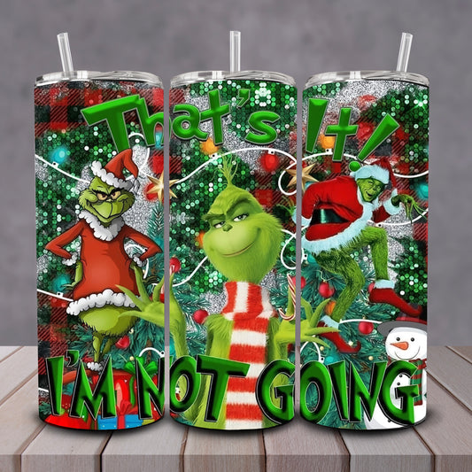 I’m Not Going Tumbler