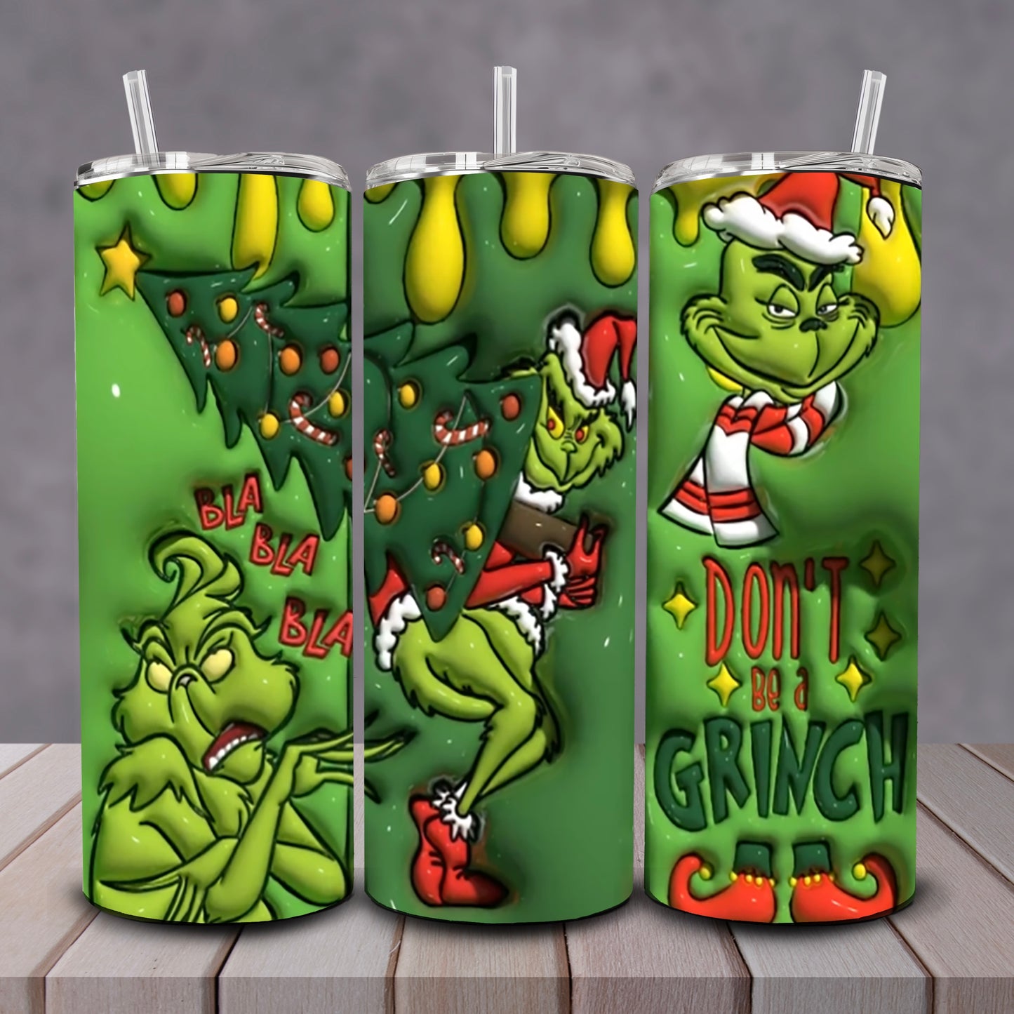 3D Don’t Be A Grinch Tumbler