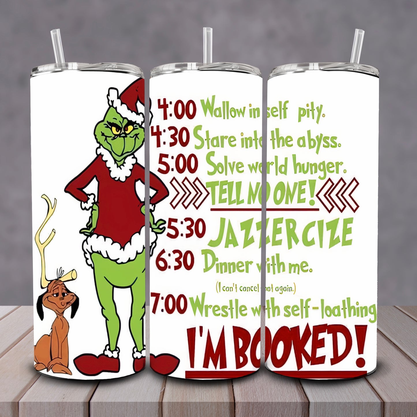 Grinch Schedule Tumbler