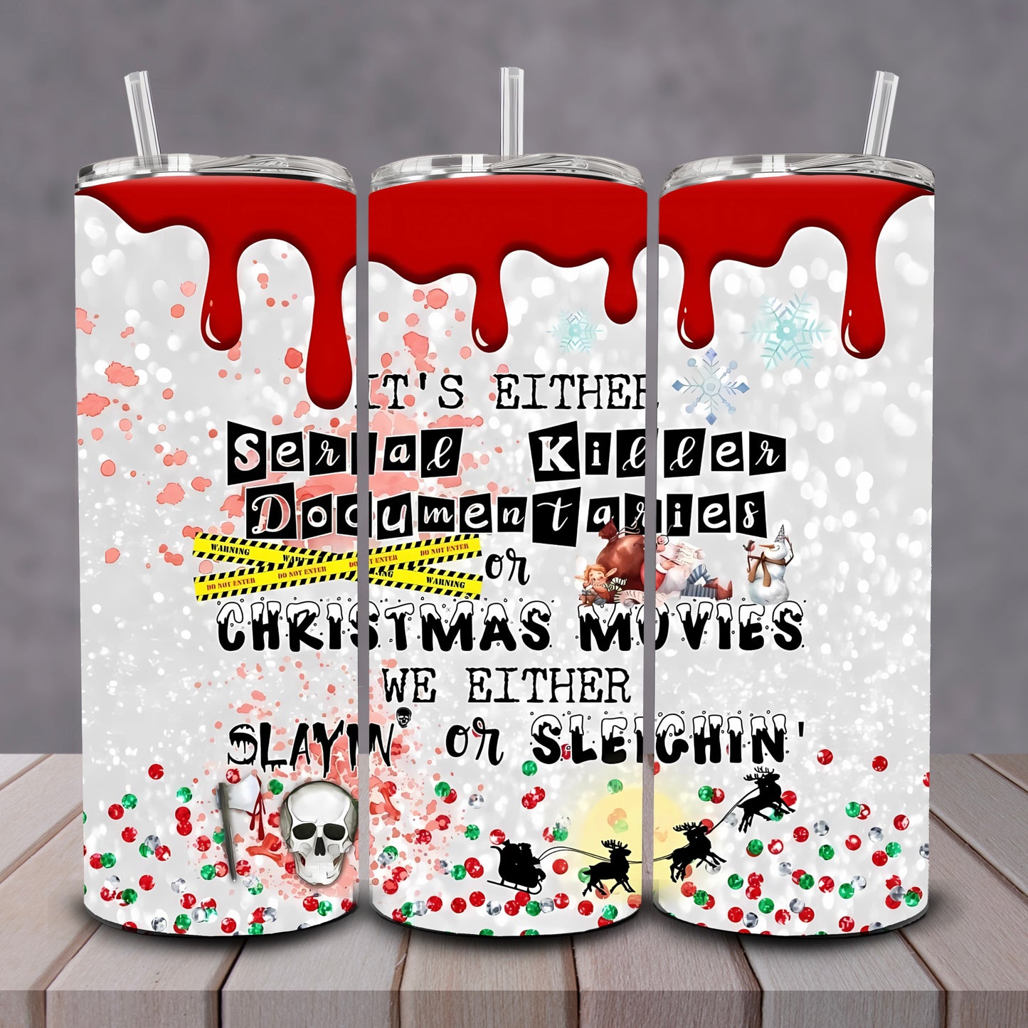 Serial Killer Christmas Tumbler