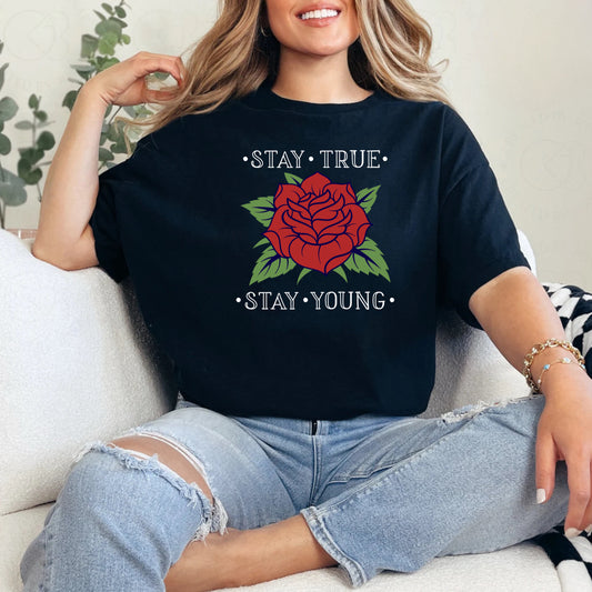 Stay True