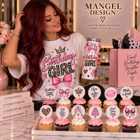 Birthday Girl Bundle — 1 Shirt + 1 Tumbler + 12 Cupcake Toppers