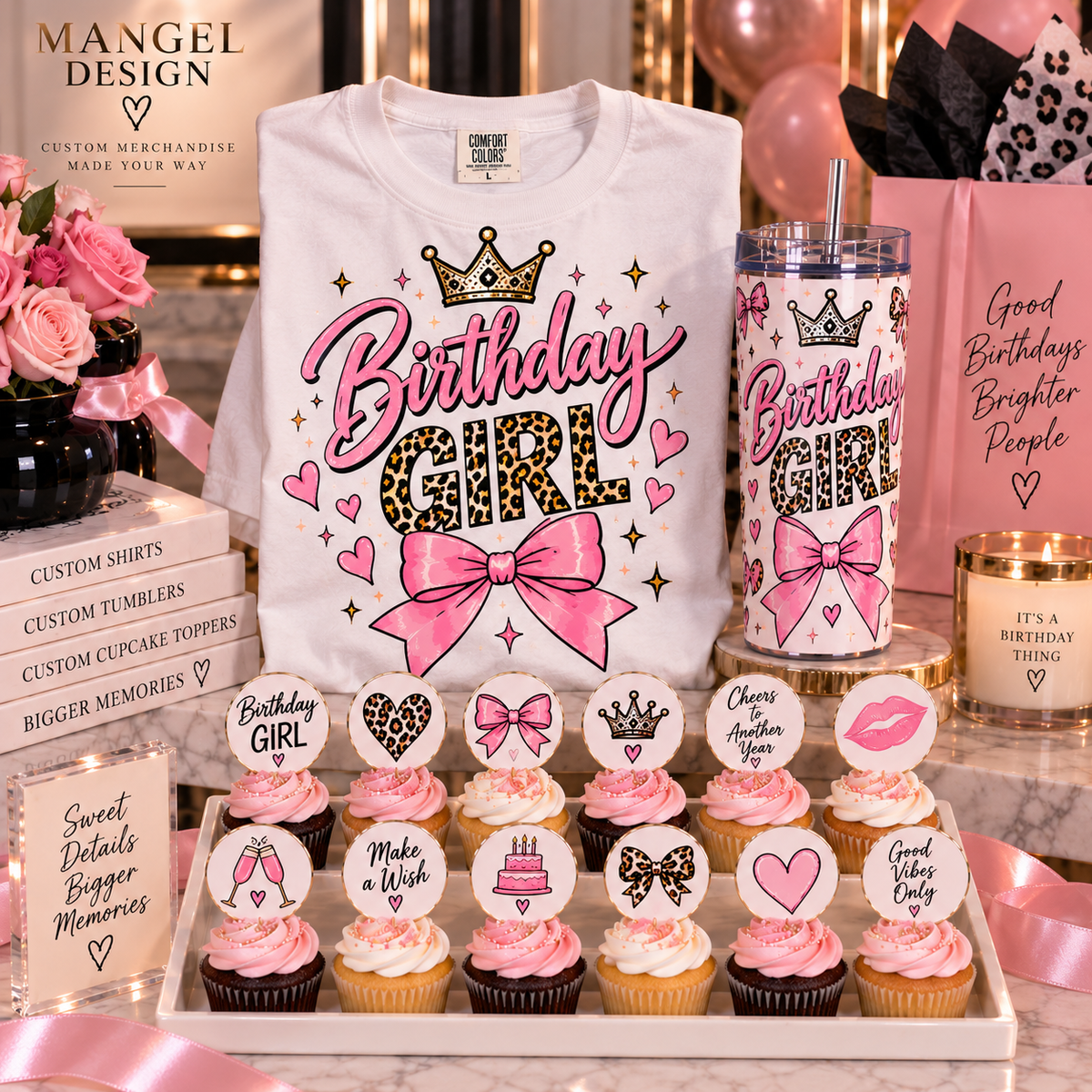 Birthday Girl Bundle — 1 Shirt + 1 Tumbler + 12 Cupcake Toppers
