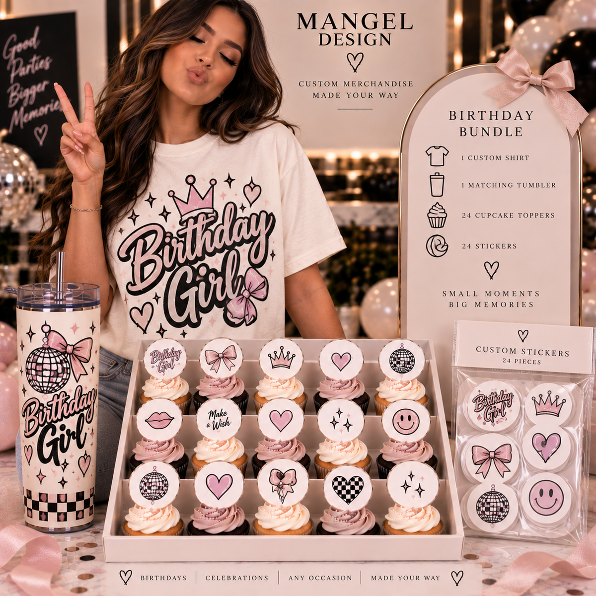 Birthday Package — Shirt + Tumbler + 24 Cupcake Toppers + 24 Stickers