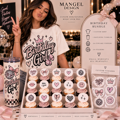 Birthday Package — Shirt + Tumbler + 24 Cupcake Toppers + 24 Stickers
