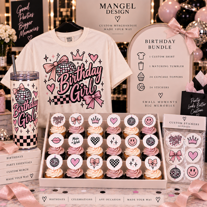 Birthday Package — Shirt + Tumbler + 24 Cupcake Toppers + 24 Stickers