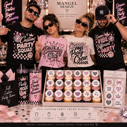 Full Custom Party — 4 Shirts + 2 Tumblers + 24 Cupcake Toppers + 24 Stickers